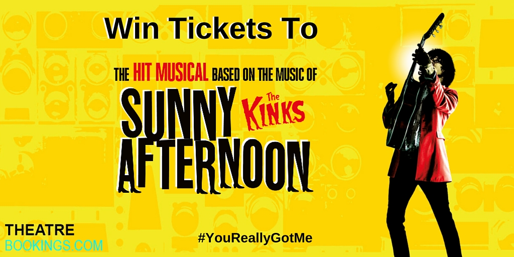 Sunny Afternoon Free Tickets