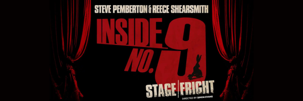 INSIDE NO.9 STAGE/ FRIGHT