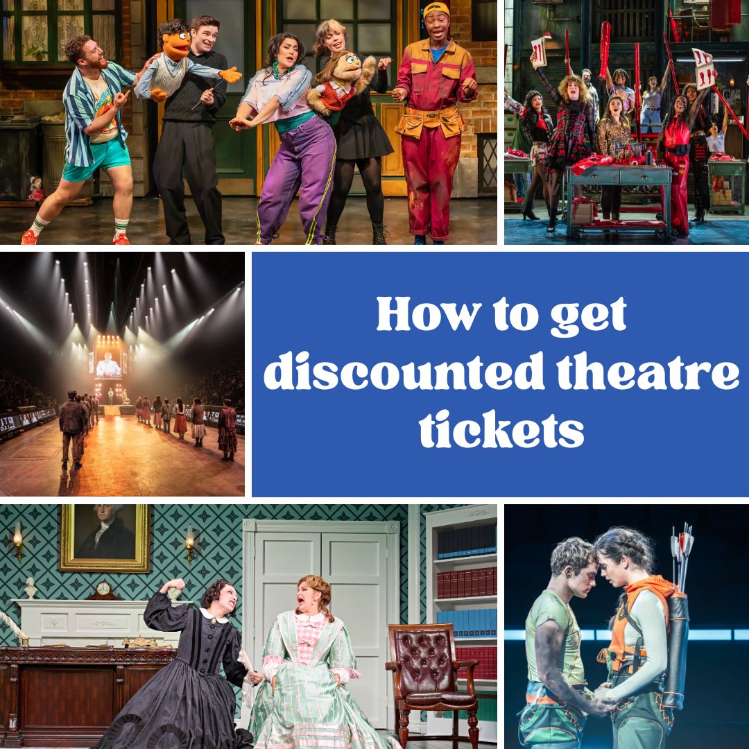 How to get discounted theatre tickets